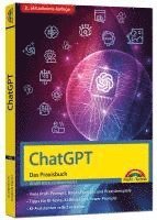 ChatGPT - Das Praxisbuch