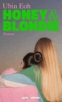 Ubin Eoh - Honey und Blondie, Inbunden