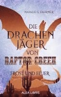 Die Drachenjäger von Raptor Creek | Farbschnitt in der 1. Auflage