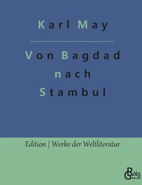 bokomslag Von Bagdad nach Stambul