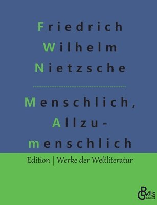 bokomslag Menschliches, Allzumenschliches