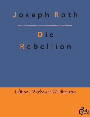 Die Rebellion 1