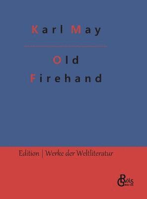 Old Firehand 1