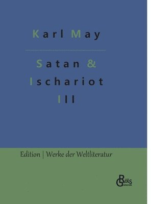 Satan und Ischariot 1