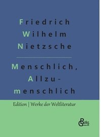 bokomslag Menschliches, Allzumenschliches