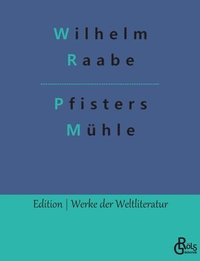 bokomslag Pfisters Mühle