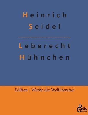 bokomslag Leberecht Hühnchen