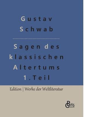 bokomslag Sagen des klassischen Altertums - Teil 1