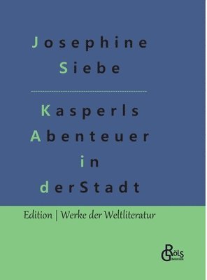 bokomslag Kasperls Abenteuer in der Stadt