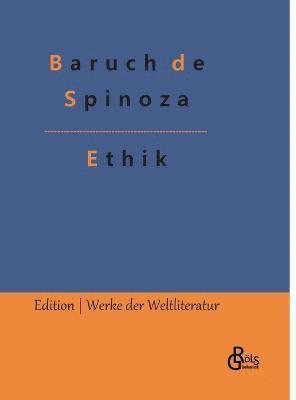 Baruch de Spinoza, Redaktion Gröls-Verlag - Ethik, Inbunden