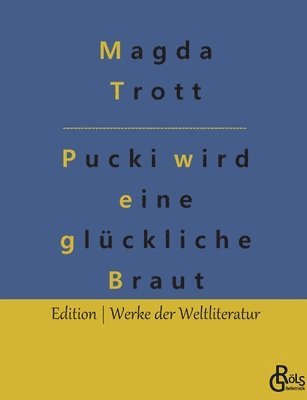 bokomslag Pucki wird eine glückliche Braut