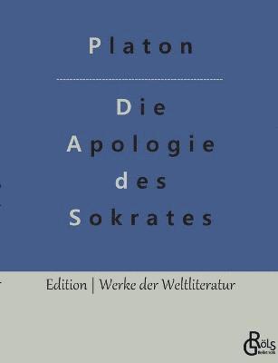 Die Apologie des Sokrates 1