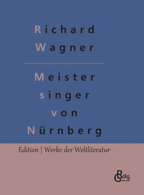 Die Meistersinger von Nrnberg 1