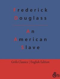 bokomslag An American Slave
