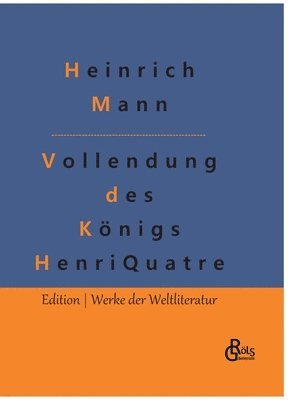 Die Vollendung des Knigs Henri Quatre 1