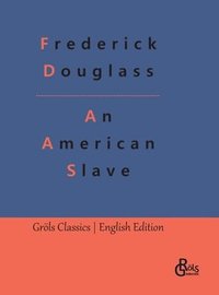 bokomslag An American Slave