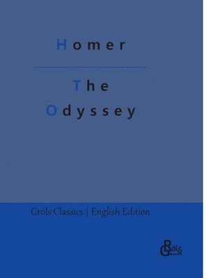 Homer, Redaktion Gröls-Verlag - The Odyssey, Inbunden