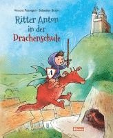 bokomslag Ritter Anton in der Drachenschule