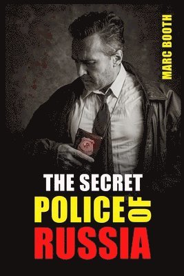 bokomslag Secret Police of Russia