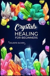 bokomslag Crystals Healing for Beginners
