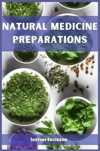 bokomslag Natural Medicine Preparations