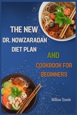 The New Dr. Nowzaradan Diet Plan and Cookbook for Beginners 1