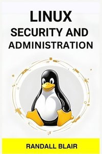 bokomslag Linux Security and Administration