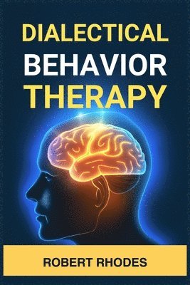 bokomslag Dialectical Behavior Therapy