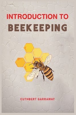 bokomslag Introduction to Beekeeping