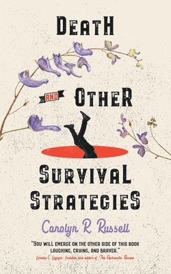 Death and Other Survival Strategies 1