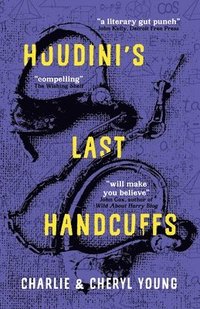 bokomslag Houdini's Last Handcuffs