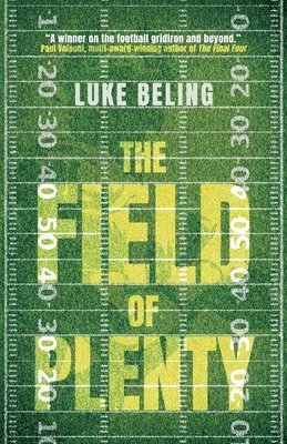 Luke Beling - Field of Plenty, Häftad