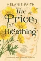 Melanie Faith - Price of Breathing, Häftad. Tillgänglighet: Lägg i varukorg