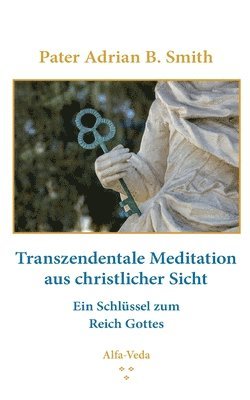 bokomslag Transzendentale Meditation aus christlicher Sicht