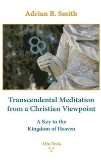 bokomslag Transcendental Meditation from a Christian Viewpoint