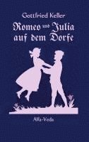 Romeo und Julia auf dem Dorfe