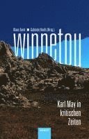 bokomslag Winnetou. Karl May in kritischen Zeiten