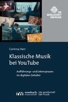 Corinna Herr - Klassische Musik bei YouTube, Häftad