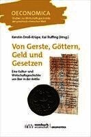 Kerstin Droß-Krüpe, Kai Ruffing - Von Gerste, Göttern, Geld und Gesetzen, Häftad