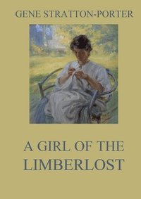 bokomslag Girl of the Limberlost