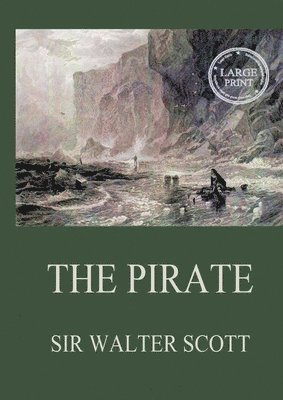 Walter Scott, Sir Walter Scott - Pirate, Häftad
