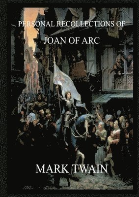 bokomslag Personal Recollections of Joan of Arc