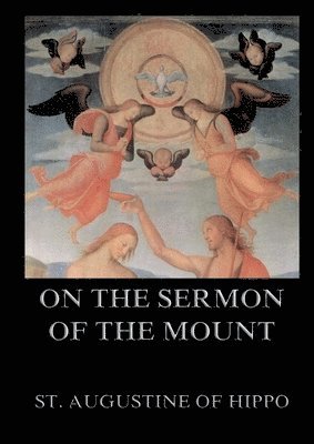 bokomslag On the Sermon On The Mount