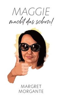 bokomslag Maggie macht das schon