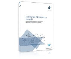 Volker Teichert, Andreas Kühl, Daniel Meinzinger, Steffen Riedel - Kommunale Wärmeplanung kompakt, Häftad