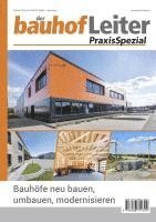 bokomslag bauhofLeiter-PraxisSpezial: Bauhöfe neu bauen, umbauen, modernisieren