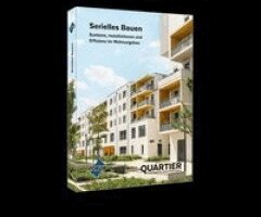 Marion Appelt, Jens Uwe Pott, Falk Schneemann, Daniela Schneider, Sandra Schuster, Mike Sieder, Saskia Stalberg, Jürgen Benitz-Wildenburg, Elisabeth Hierlein, Jonas Kleuderlein, Diana Krüger, Frank Lattke, Markus Leppin, Stephan Löring, Markus Meyer - Serielles Bauen, Häftad