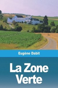 bokomslag La Zone Verte