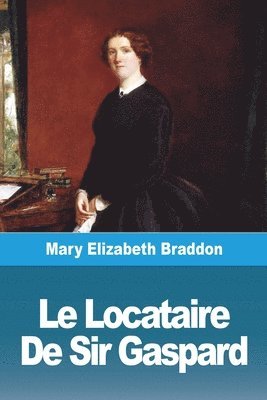 bokomslag Locataire De Sir Gaspard