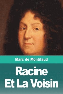 Marc de Montifaud, Marc De Montifaud - Racine Et La Voisin, Häftad